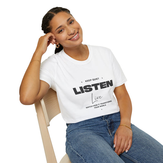 Unisex Softstyle T-Shirt - "Listen Live" Motivational Tee